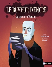 Le buveur d'écrans