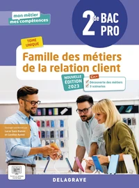Famille des métiers de la relation client 2de Bac Pro