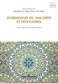 Patrimoines du Maghreb et inventaires