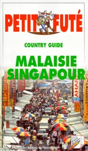 Malaisie Et Singapour. Edition 1999