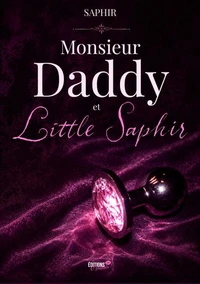 Monsieur Daddy et Little Saphir