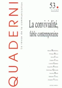 La convivialité, fable contemporaine