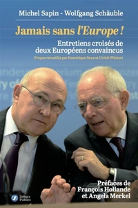 Jamais sans l'Europe !