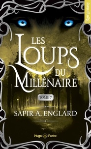 Téléchargement gratuit du livre pour mp3 Les loups du millénaire Tome 7 CHM DJVU PDB par Sapir A. Englard, Anaïs Papillon