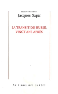La transition russe, vingt ans après