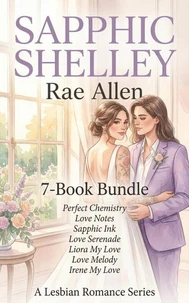 7-Book Bundle: Perfect Chemistry, Love Notes, Sapphic Ink, Love Serenade, Liora My Love, Love Melody, Irene My Love