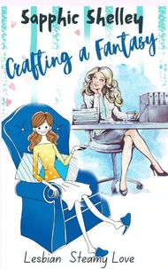 Crafting a Fantasy