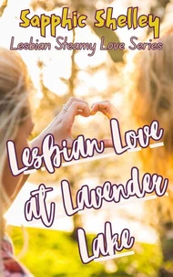 Lesbian Love at Lavender Lake