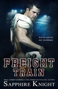  Sapphire Knight - Freight Train - Dirty Down South, #1.