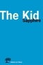  Sapphire - The Kid.