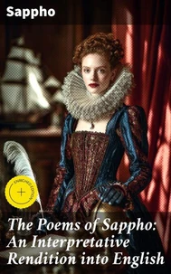 The Poems of Sappho: An Interpretative Rendition into English