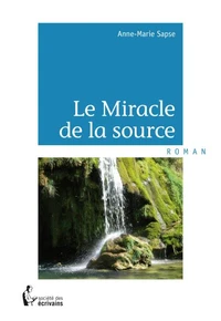 Le miracle de la source