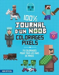 100 % Journal d'un noob Coloriages pixels