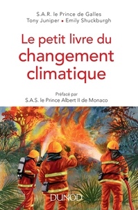  SAR Le Prince de Galles et Tony Juniper - Le petit livre du changement climatique - Préfacé par SAS le Prince Albert II de Monaco.