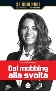Sara Abdel Masih - Dal mobbing alla svolta.