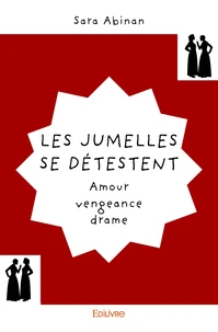 Les jumelles se détestent