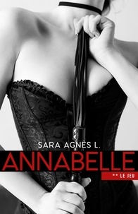 Sara Agnès L. - Annabelle: Le jeu.