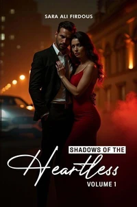 Shadows of The Heartless! (Vol 1)
