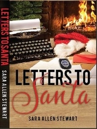  Sara Allen Stewart - Letters to Santa.