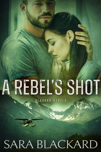 A Rebel's Shot