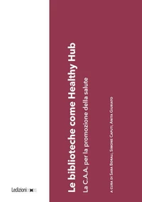 Le biblioteche come Healthy Hub