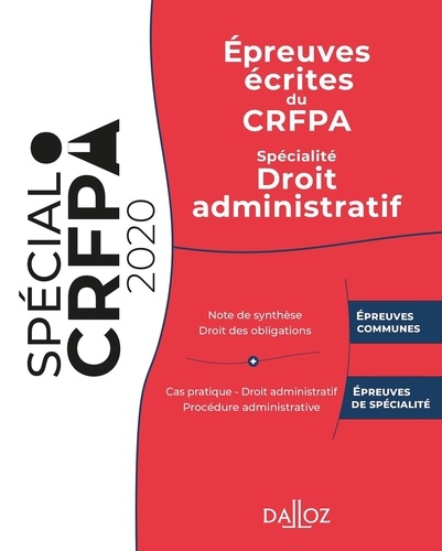 Epreuves écrites du CRFPA. Spécialité Droit administratif  Edition 2020