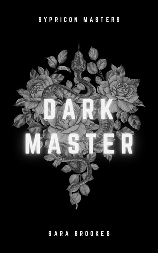 Sara Brookes - Dark Master - Sypricon Masters, #5.