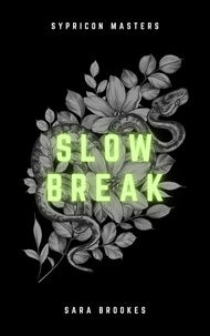  Sara Brookes - Slow Break - Sypricon Masters, #4.