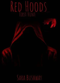 Red Hoods: First Hunt