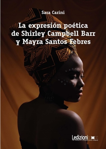 Sara Carini - La expresión poética de Shirley Campbell Barr y Mayra Santos Febres.