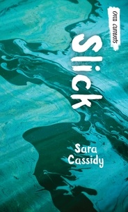 Sara Cassidy - Slick.