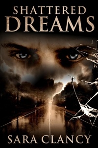  Sara Clancy et  Scare Street - Shattered Dreams - Banshee Series, #3.