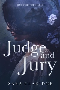  Sara Claridge - Judge and Jury - Huntersford Leigh, #1.