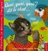 Sara Cone Bryant et Magali Attiogbé - Quoi, quoi, quoi ? dit le chat.... 1 CD audio