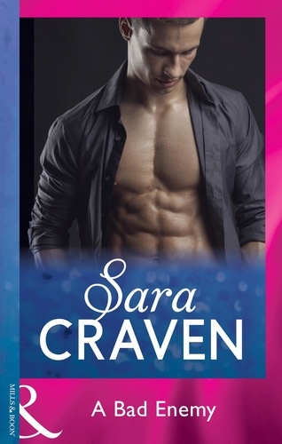 Sara Craven - A Bad Enemy.