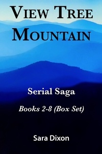  Sara Dixon - View Tree Mountain Serial Saga Books 2-8 (Box Set) - View Tree Mountain, #2.