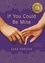 If You Could Be Mine. A Novel