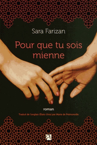 Sara Farizan - Pour que tu sois mienne.