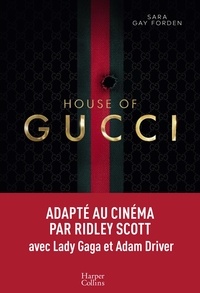 Sara Gay Forden - House of Gucci.