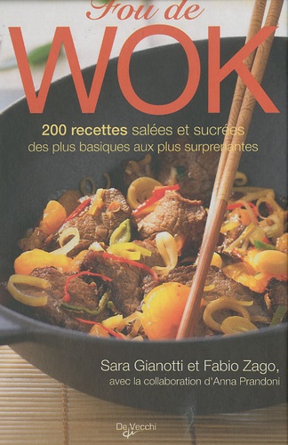 Sara Gianotti et Fabio Zago - Fou de wok.