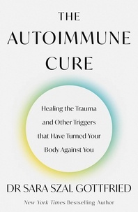 Sara Gottfried - The Autoimmune Cure.