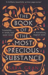 Sara Gran - The Book of the Most Precious Substance.