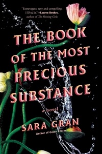  Sara Gran - The Book of the Most Precious Substance.