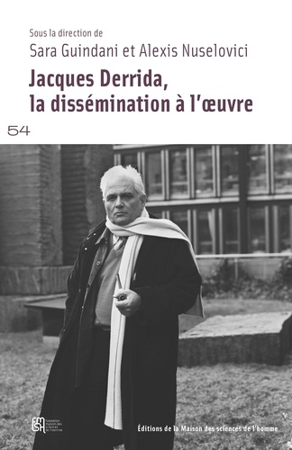 Jacques Derrida, la dissémination à l'oeuvre