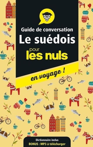 Le suédois pour les nuls en voyage !. Guide de conversation  Edition 2019-2020