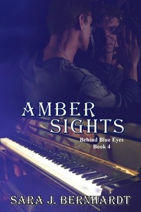  Sara J. Bernhardt - Amber Sights - Behind Blue Eyes, #4.