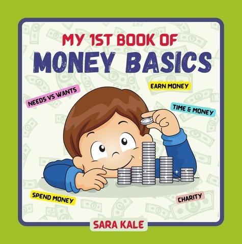  Sara Kale - My 1st Book of Money Basics.