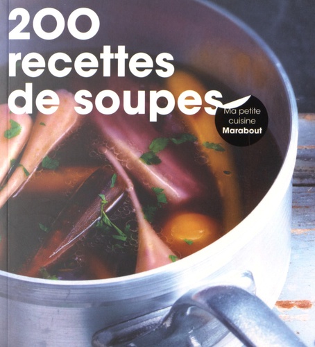Sara Lewis - 200 recettes de soupes.