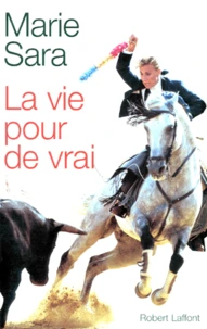 La vie pour de vrai
