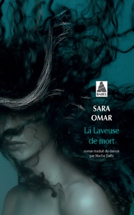 Sara Omar - La Laveuse de mort.